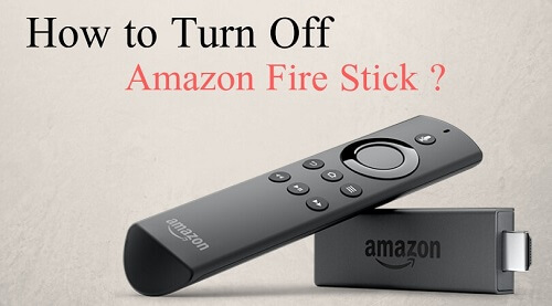 How To Turn Off Firestick? (Step By Step) Guide